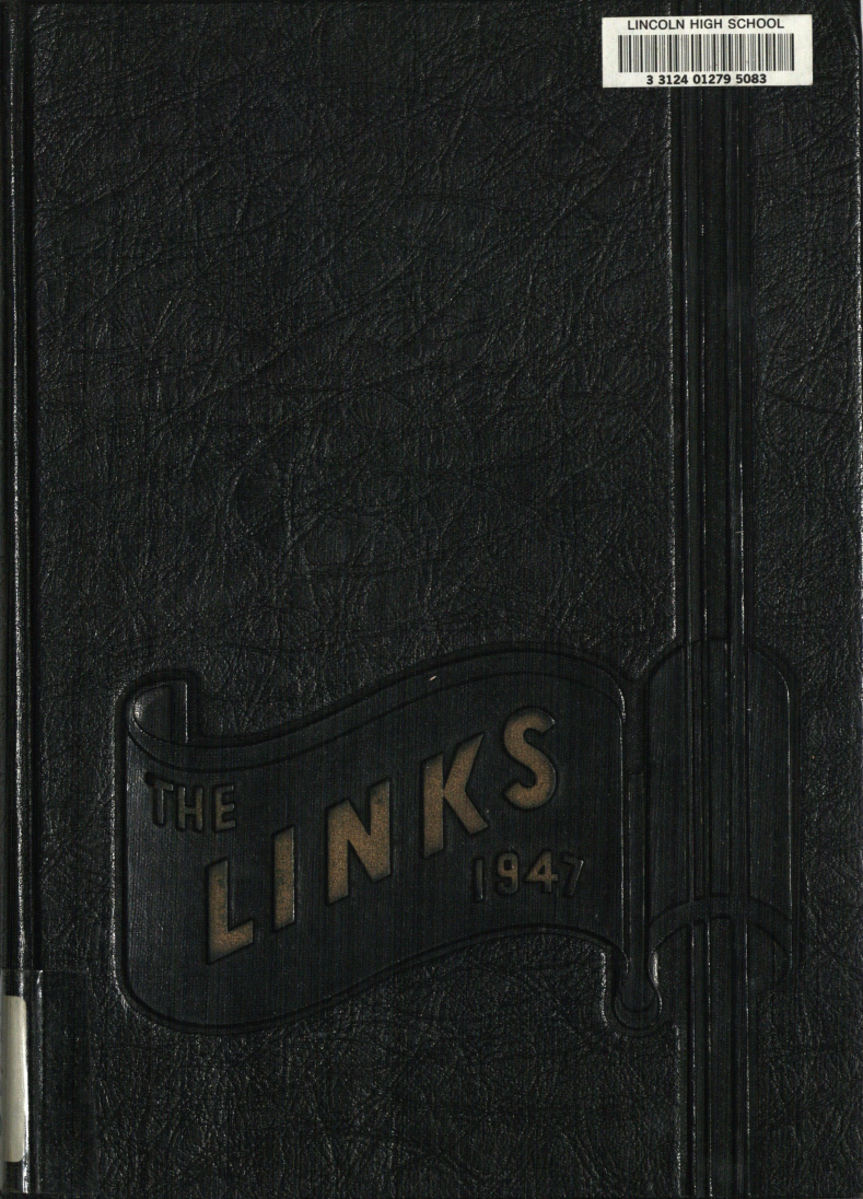 1947 Lincoln High School Yearbook